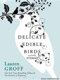 Delicate Edible Birds (8-Volume Set) : And Other Stories （Unabridged）
