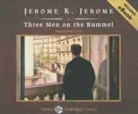 Three Men on the Bummel (6-Volume Set) : Includes Ebook （COM/DGD UN）