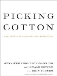 Picking Cotton (7-Volume Set) : Our Memoir of Injustice and Redemption （Unabridged）