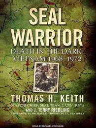 Seal Warrior (9-Volume Set) : Death in the Dark: Vietnam 1968-1972 （Unabridged）