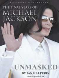 Unmasked (8-Volume Set) : The Final Years of Michael Jackson （Unabridged）