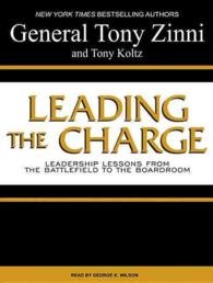 Leading the Charge (8-Volume Set) : Leadership Lessons from the Battlefield to the Boardroom （Unabridged）