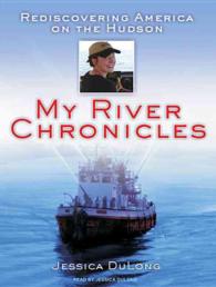 My River Chronicles (9-Volume Set) : Rediscovering America on the Hudson （Unabridged）