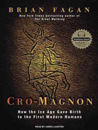 Cro-Magnon (8-Volume Set) : How the Ice Age Gave Birth to the First Modern Humans （Unabridged）