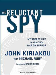 The Reluctant Spy (6-Volume Set) : My Secret Life in the Cia's War on Terror （Unabridged）