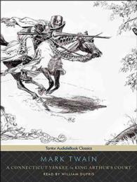 A Connecticut Yankee in King Arthur's Court (10-Volume Set) : Includes Ebook （Unabridged）