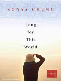 Long for This World (8-Volume Set) : A Novel （Unabridged）