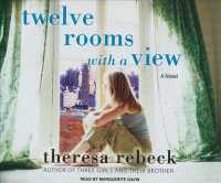 Twelve Rooms with a View (10-Volume Set) （Unabridged）