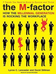 The M-factor (9-Volume Set) : How the Millennial Generation Is Rocking the Workplace （Unabridged）