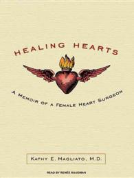 Healing Hearts (7-Volume Set) : A Memoir of a Female Heart Surgeon （Unabridged）