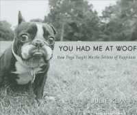 You Had Me at Woof (5-Volume Set) : How Dogs Taught Me the Secrets of Happiness （Unabridged）