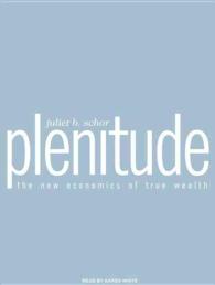 Plenitude (6-Volume Set) : The New Economics of True Wealth （Unabridged）
