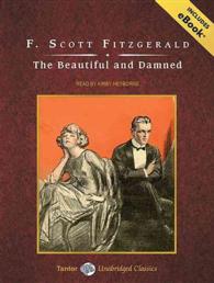 The Beautiful and Damned (13-Volume Set) : Includes Ebook （Unabridged）