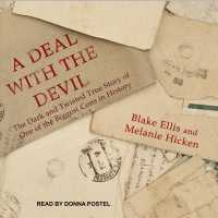 A Deal with the Devil (7-Volume Set) : The Dark and Twisted True Story of One of the Biggest Cons in History （Unabridged）