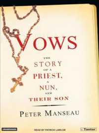 Vows (11-Volume Set) : The Story of a Priest a Nun and Their Son Library Edition （Unabridged）