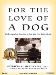 For the Love of a Dog (10-Volume Set) : Understanding Emotion in You and Your Best Friend, Library Edition （Unabridged）