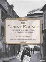 The Great Escape (8-Volume Set) : Nine Jews Who Fled Hitler and Changed the World, Library Edition （Unabridged）