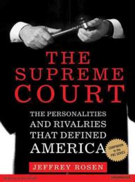 The Supreme Court: the Personalities and Rivalries That Defined America