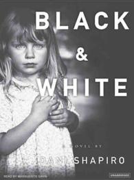 Black & White (7-Volume Set) : Library Edition （Unabridged）