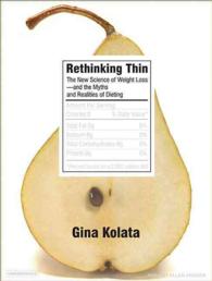 Rethinking Thin (7-Volume Set) : The New Science of Weight Loss---and the Myths and Realities of Dieting （Unabridged）