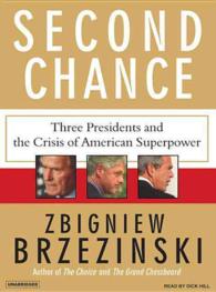 Second Chance (6-Volume Set) : Three Presidents and the Crisis of American Superpower, Library Edition （Unabridged）