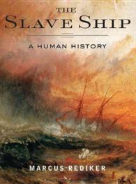The Slave Ship (11-Volume Set) : A Human History, Library Edition （Unabridged）