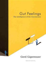 Gut Feelings (6-Volume Set) : The Intelligence of the Unconscious, Library Edition （Unabridged）