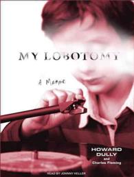 My Lobotomy (7-Volume Set) : A Memoir, Library Edition （Unabridged）