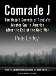 Comrade J (9-Volume Set) : The Untold Secrets of Russia's Master Spy in America after the End of the Cold War, Library Edition （Unabridged）