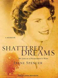 Shattered Dreams (11-Volume Set) : My Life as a Polygamist's Wife, Library Edition （Unabridged）
