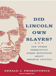 Did Lincoln Own Slaves? (9-Volume Set) : And Other Frequently Asked Questions about Abraham Lincoln, Library Edition （Unabridged）