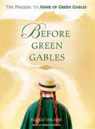 Before Green Gables (11-Volume Set) : Library Edition （Unabridged）
