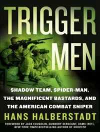 Trigger Men (6-Volume Set) : Shadow Team, Spider-man, the Magnificent Bastards, and the American Combat Sniper: Library Edition （Unabridged）