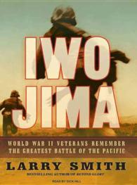 Iwo Jima (11-Volume Set) : World War II Veterans Remember the Greatest Battle of the Pacific: Library Edition （Unabridged）