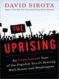 The Uprising (11-Volume Set) : An Unauthorized Tour of the Populist Revolt Scaring Wall Street and Washington: Library Edition （Unabridged）