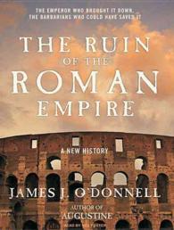 The Ruin of the Roman Empire (15-Volume Set) : A New History, Library Edition （Unabridged）