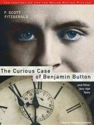 The Curious Case of Benjamin Button and Other Jazz Age Tales (3-Volume Set) : Library Edition （COM/DGD UN）