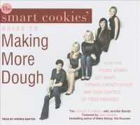 The Smart Cookies' Guide to Making More Dough (6-Volume Set) : How Five Young Women Got Smart, Formed a Money Group, and Took Control of Their Finance （Unabridged）