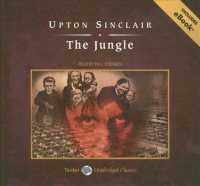 The Jungle (13-Volume Set) : Includes eBook, Library Edition (Tantor Unabridged Classics) （Unabridged）