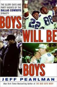Boys Will Be Boys (11-Volume Set) : The Glory Days and Party Nights of the Dallas Cowboys Dynasty: Library Edition （Unabridged）