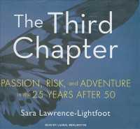 The Third Chapter (7-Volume Set) : Passion, Risk, and Adventure in the 25 Years after 50, Library Edition （Unabridged）