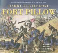 Fort Pillow (11-Volume Set) : A Novel of the Civil War, Library Edition （Unabridged）