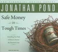 Safe Money in Tough Times (6-Volume Set) : Everything You Need to Know to Survive the Financial Crisis, Library Edition （Unabridged）