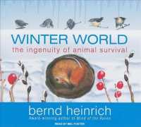 Winter World (8-Volume Set) : The Ingenuity of Animal Survival, Library Edition （Unabridged）
