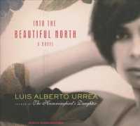 Into the Beautiful North (9-Volume Set) : Library Edition （Unabridged）