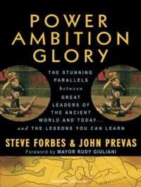 Power Ambition Glory (10-Volume Set) : The Stunning Parallels between Great Leaders of the Ancient World and Today...and the Lessons You Can Learn, Li （Unabridged）