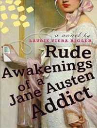 Rude Awakenings of a Jane Austen Addict (8-Volume Set) : Library Edition （Unabridged）