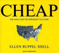 Cheap (10-Volume Set) : The High Cost of Discount Culture: Library Edition （Unabridged）
