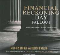 Financial Reckoning Day Fallout (14-Volume Set) : Surviving Today's Global Depression, Library Edition （Unabridged）