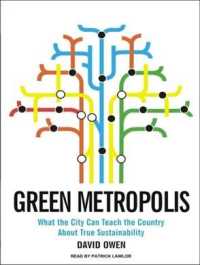 Green Metropolis (8-Volume Set) : What the City Can Teach the Country about True Sustainability, Library Edition （Unabridged）